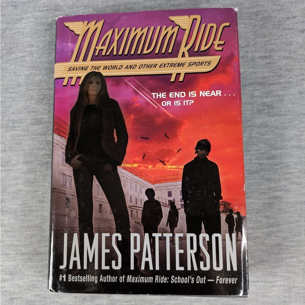 James Patterson: Max Ride #3- Saving the World & Other Extreme Sports